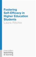 Fostering Self-Efficacy In Higher Education Students
