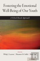 Fostering The Emotional Well-Being Of Our Youth