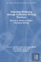 Fostering Wellbeing Through Collective Writing Practices