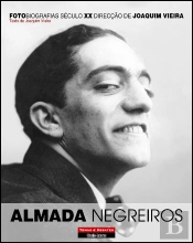 Fotobiografias do Século XX - Almada Negreiros