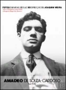 Bertrand.pt - Fotobiografias do Século XX - Amadeu de Souza Cardoso