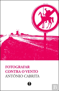 Bertrand.pt - Fotografar Contra o Vento