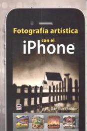 Fotografía Artística Con El Iphone