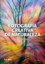 Fotografia Creativa De La Naturaleza