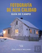 Fotografia De Alta Calidad Guia De Campo
