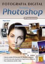 Fotografia Digital - Técnicas com Photoshop