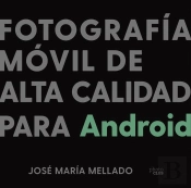 Fotografía Móvil De Alta Calidad Para Android