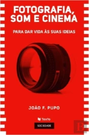Fotografia, Som e Cinema