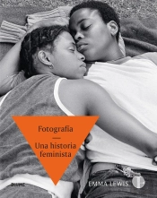 Fotografia. Una Historia Feminista