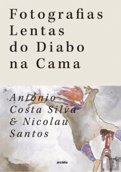 Bertrand.pt - Fotografias Lentas do Diabo na Cama