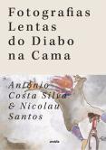 Fotografias Lentas do Diabo na Cama