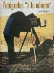 Fotógrafos ''à la Minuta''