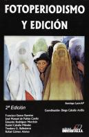 Fotoperiodismo Y Edición : Historia Y L¡Mites Jur¡Dicos