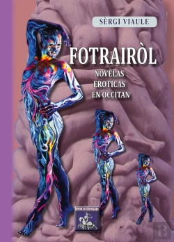 Bertrand.pt - Fotrairol ; Novèlas Eroticas En Occitan