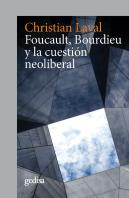 Foucault, Bourdieu Y La Cuestión Neoliberal