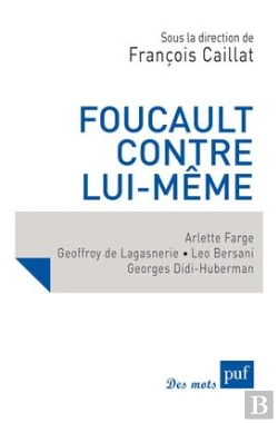 Bertrand.pt - Foucault Contre Lui-Même