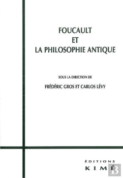 Bertrand.pt - Foucault Et La Philosophie Antique