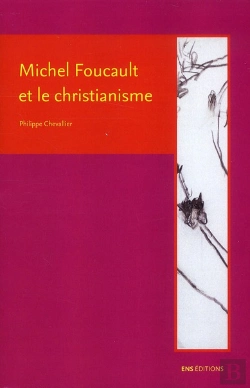 Bertrand.pt - Foucault Et Le Christianisme