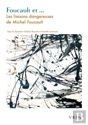 Foucault Et... Les Liaisons Dangereuses De Michel Foucault