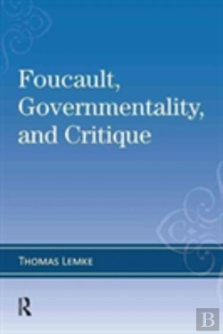 Bertrand.pt - Foucault, Governmentality, And Critique