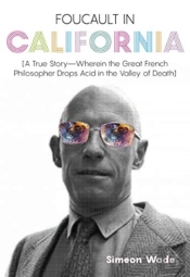 Foucault In California