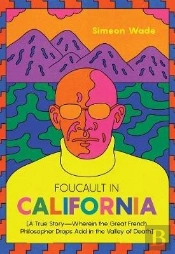 Foucault In California