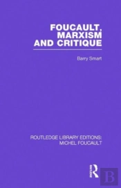 Foucault Marxism Critique Rle F