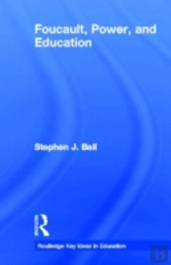 Bertrand.pt - Foucault, Power, And Education