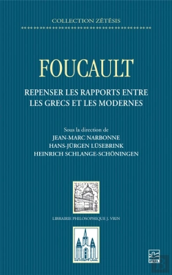 Bertrand.pt - Foucault ; Repenser Les Rapports Entre Les Grec Et Les Modernes