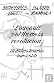 Foucault Y El Fin De La Revolución