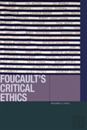 Foucault'S Critical Ethics