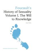 Foucault'S History Of Sexuality Volume I, The Will To Knowledge