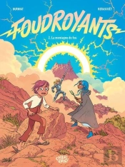 Foudroyants Tome 2 : La Montagne De Feu