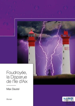 Bertrand.pt - Foudroyee, La Disparue De L'Ile D'Aix