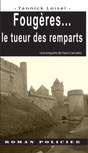 Fougères... Le Tueur Des Remparts