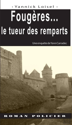 Bertrand.pt - Fougères... Le Tueur Des Remparts