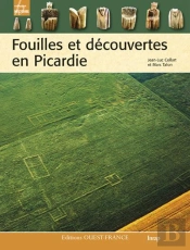 Fouilles Et Découvertes En Picardie