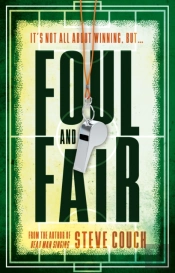 Foul And Fair