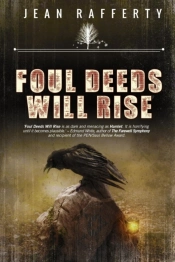 Foul Deed Will Rise