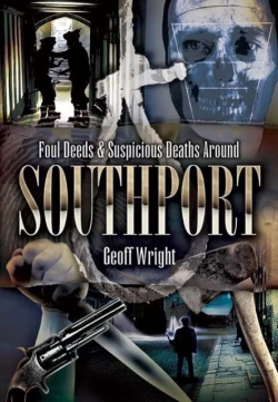Bertrand.pt - Foul Deeds And Suspicious Deaths Around Southport