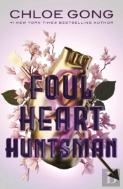 Foul Heart Huntsman