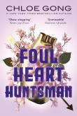 Foul Heart Huntsman