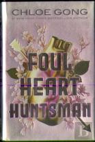 Foul Heart Huntsman