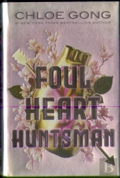 Foul Heart Huntsman