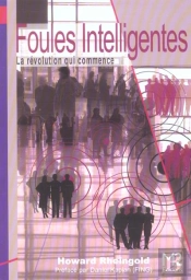 Foules Intelligences ; La Revolution Qui Commence