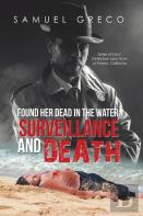 Found Her Dead In The Water; Surveillance And Death
