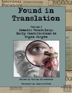 Bertrand.pt - Found In Translation. Volume I. Somatic Vocabulary