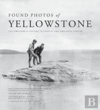 Found Photos Of Yellowstone