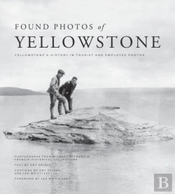 Bertrand.pt - Found Photos Of Yellowstone