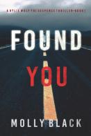 Found You (A Rylie Wolf Fbi Suspense Thriller-Book One)